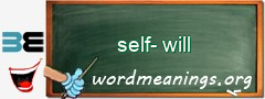 WordMeaning blackboard for self-will